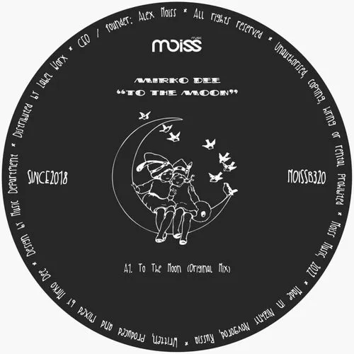 Mirko Dee - To The Moon [MOISSB320]