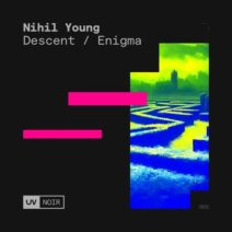 Nihil Young - Descent : Enigma [UVN064]