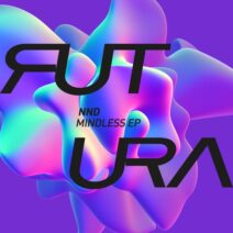 Nnd - Mindless EP [FUTURA016]