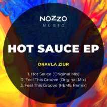 Oravla Ziur - Hot Sauce [NM024]