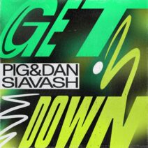 Pig&Dan with Siavash - Get Down [GPM697]