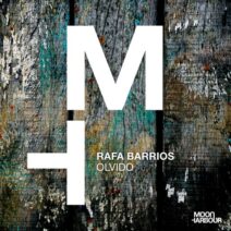 Rafa Barrios - Olvido [MHD193]