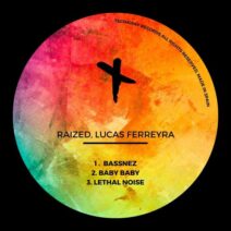 Raized, Lucas Ferreyra - Bassnez EP [TEC190]