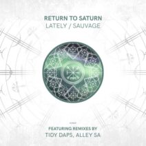 Return To Saturn - Lately : Sauvage [NVR049]