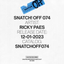 Ricky Paes - Snatch! OFF 074 [SNATCHOFF074]