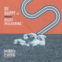 Ricky Pellegrino - Be Happy EP [MFR331]