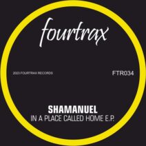 Shamanuel - In A Place Called Home [FTR034]