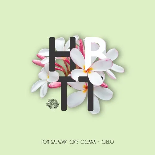 Tom Salazar, Cris Ocana - Cielo [HBT426]