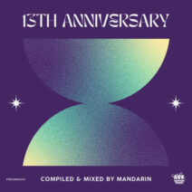 13th Anniversary Compiled & Mixed by Mandarin [FFRCOMPIL013]
