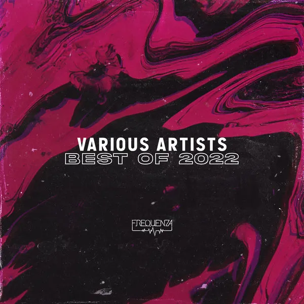VA - Best of 2022 [FREQBSTF22]