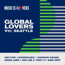 VA - Global Lovers V11_ Seattle [MI4LCOMP019]