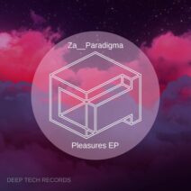 Za__Paradigma - Pleasures EP [DTR318]