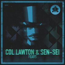 col lawton, Sen-Sei - Fears [GENTS183]