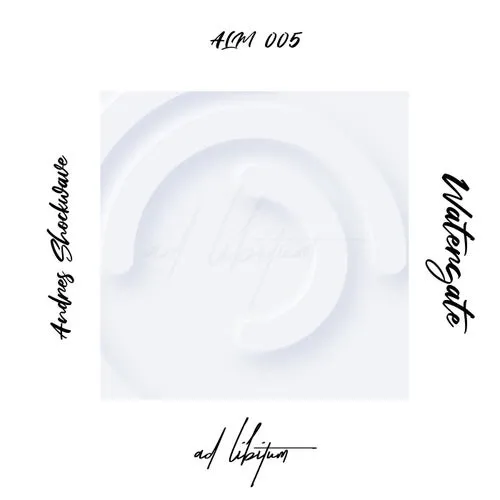 Andres Shockwave - Watergate [ALM005]