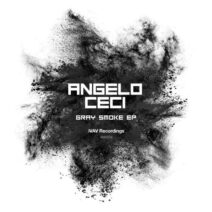 Angelo Ceci - Gray Smoke EP [IVAV056]