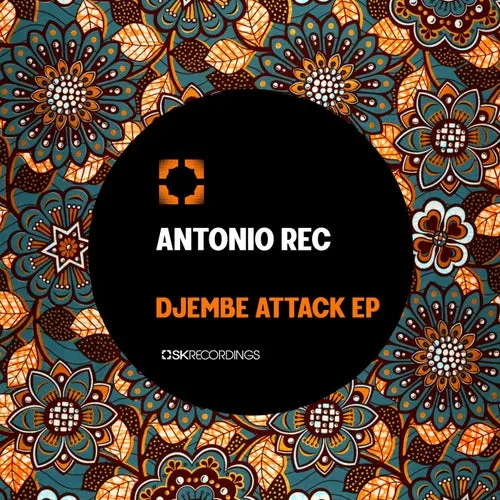 Antonio Rec - Djembe Attack [SK257]