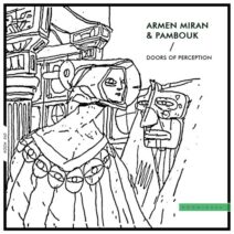 Armen Miran, Pambouk - Doors of Perception [HOOM040]