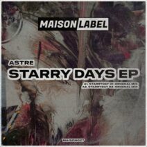 Astre - Starry Days EP [MAI027]