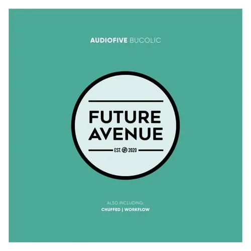 Audiofive - Bucolic [FA293]