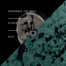 Ayman (FR) - Remember the Past [D141]