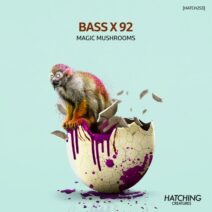 BASS X 92 - Magic Mushrooms [HATCH253]