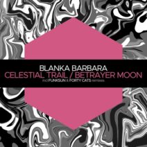 Blanka Barbara - Celestial Trail : Betrayer Moon [JBM064]