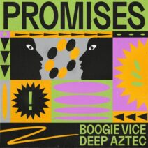 Boogie Vice, Deep Aztec - Promises [GPM701E]