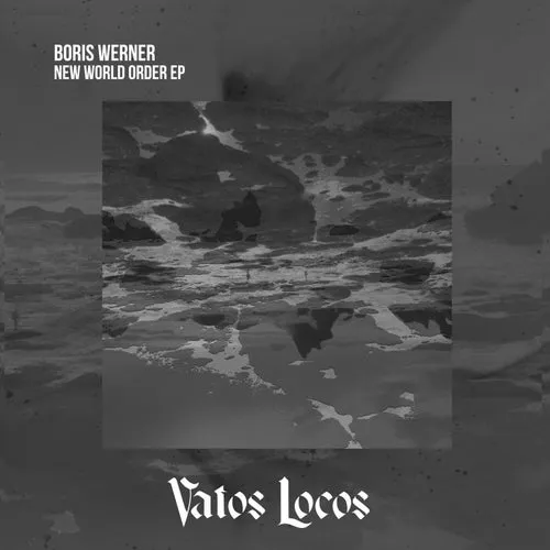 Boris Werner - New World Order [VL035]