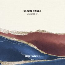 Carlos Pineda - LA LA LA DE EP [DM317]