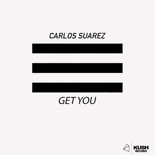 Carlos Suarez – Get you [KUSH164]