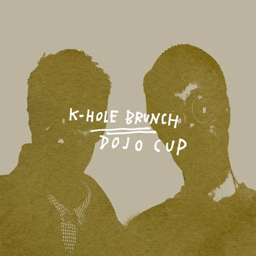 DJ Eely, Hank Lotion - K-hole brunch : Dojo Cup [7330178101234]