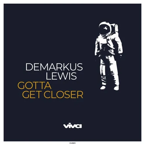 Demarkus Lewis – Gotta Get Closer [VV9911]