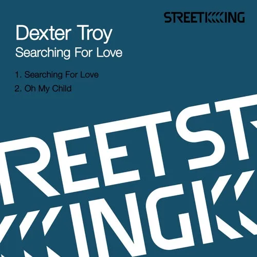 Dexter Troy – Searching For Love [SK630]