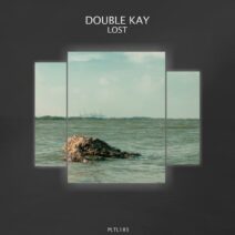 Double Kay - Lost [PLTL183C]