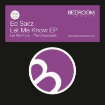 Ed Saez - Let Me Know [BRM428A]