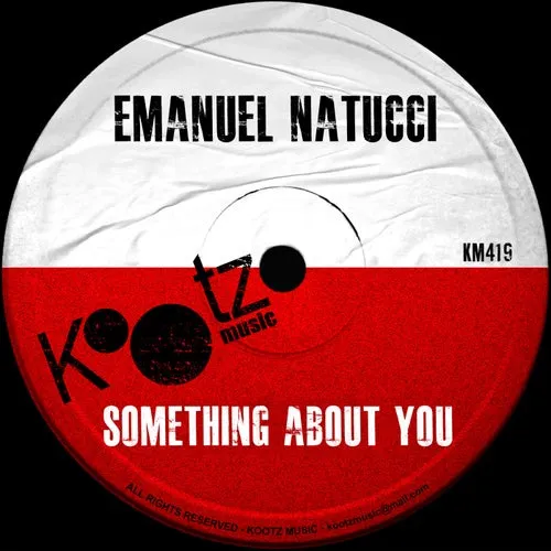 Emanuel Natucci - Something About You [KM419]