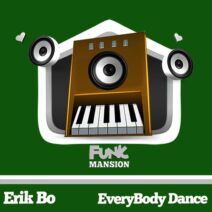 Erik Bo - EveryBody Dance [FM176]