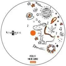 Felix – Your Love [KBP213]
