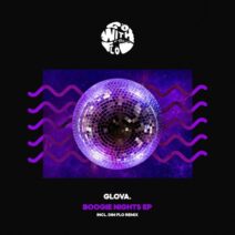 GLOVA. - Boogie Nights EP [GWTF002]