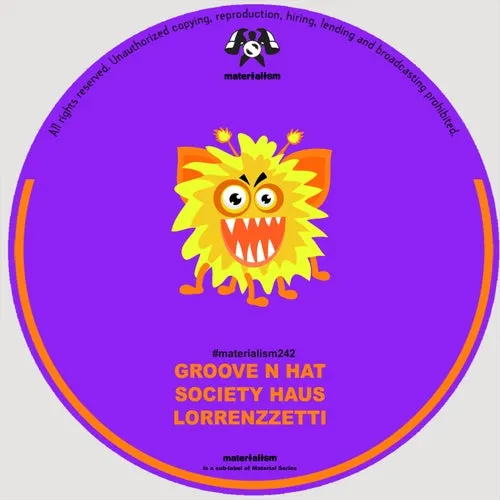 GROOVE N HAT, Society Haus, Lorrenzzetti - Goodbye [MATERIALISM242]