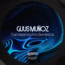 Guus Muñoz - Cambiando Los Sentidos [DSVLO028]