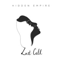 Hidden Empire - Last Call [SVT327Y]