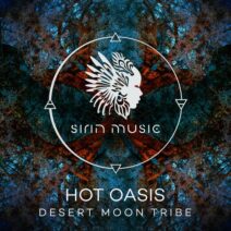 Hot Oasis, Nasiri - Desert Moon Tribe [SIRIN071]