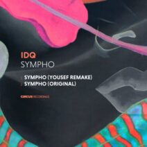 IDQ - Sympho [CIRCUS172]