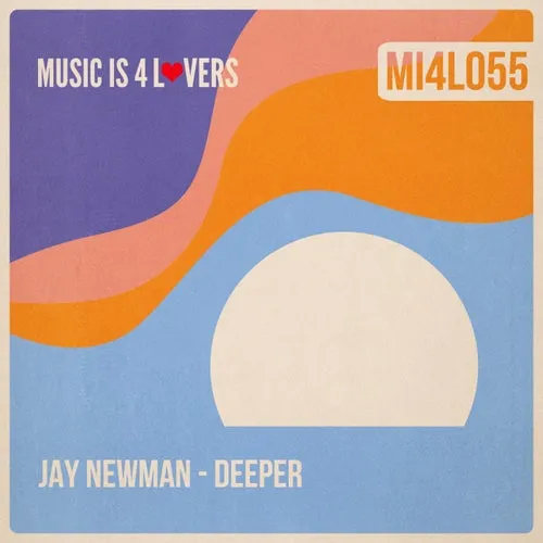 Jay Newman - Deeper [MI4L055]