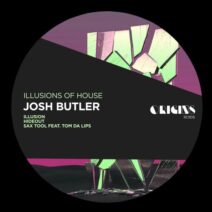 Josh Butler, Tom Da Lips - Illusions of House [ORIGINS055]