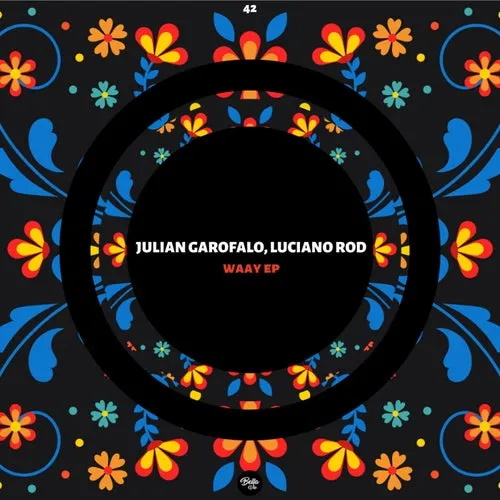 Julian Garofalo, Luciano rod – Waay EP [BVM042]