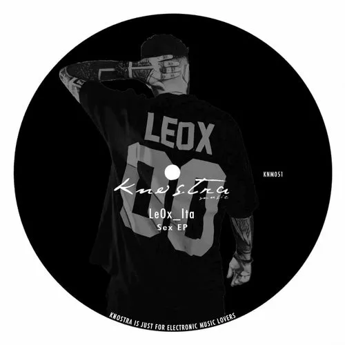 LeOx_Ita - Sex EP [KNM051]