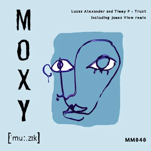 Lucas Alexander, Timmy P - Trust [MM040]