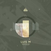 Luis M - Quantum Leap [IBOGATECH162]